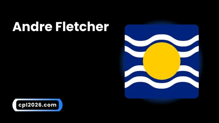 Andre Fletcher: Biography, Cricket Career, and CPL Journey