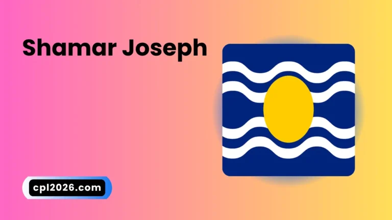 Shamar Joseph: Biography, Cricket Career & CPL Highlights
