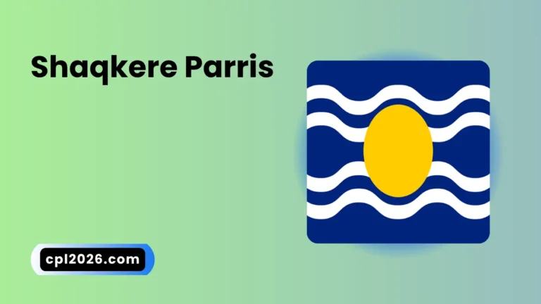 Shaqkere Parris: Biography: Cricket Career and CPL Journey